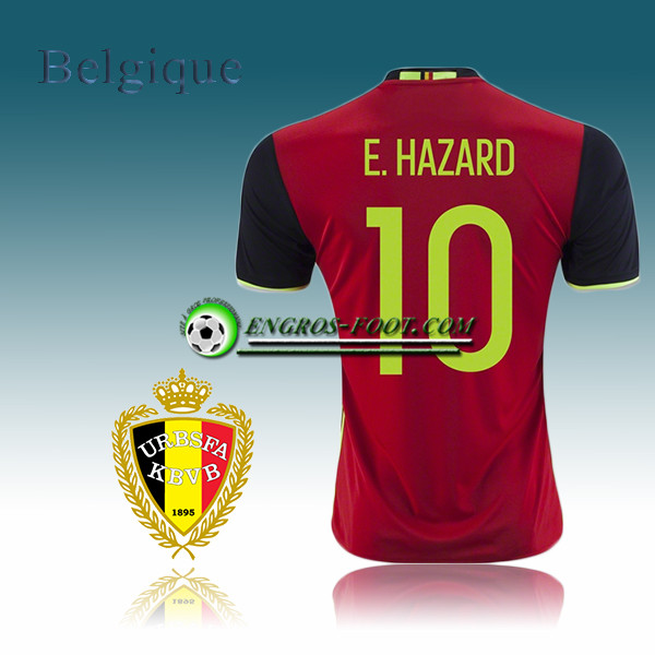 Engros-foot: Maillot de Foot Belgique Domicile 2016-2017 - E. HAZARD 10