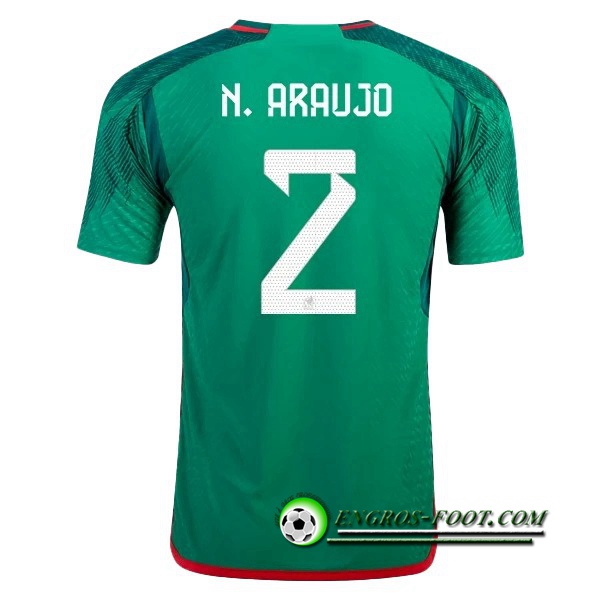 Maillot Equipe Foot Mexique (N. ARAUJO #2) 2022/2023 Domicile